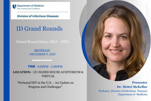 ID Grand Rounds, 12/9/24 at 4:00pm, Dr. Mehri McKellar